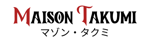 Maison Takumi